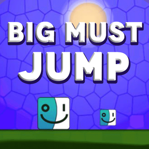  Big Must Jump
