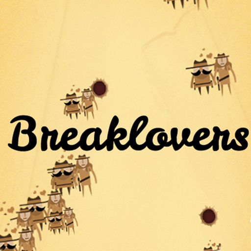  Break Lovers